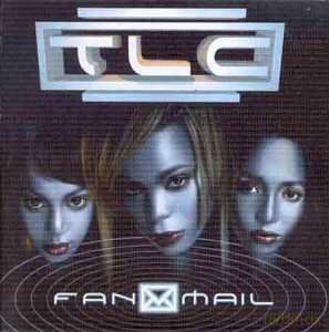 Tlc: Fanmail [CD]