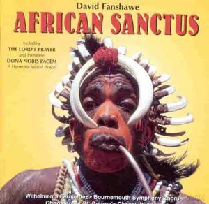 David Fanshawe: Fanshawe: African Sanctus [CD]
