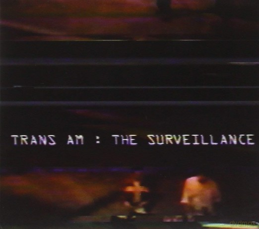 Trans Am: The Surveillance [CD]