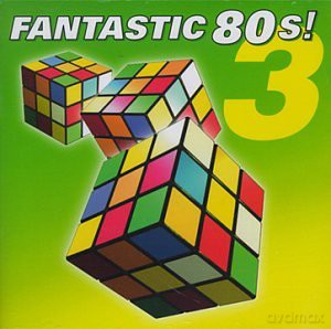 Fantastic 80's Vol. 3 [CD]