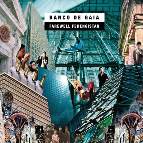 Banco De Gaia: Farewell Ferengistan [CD]
