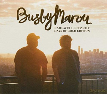 Busby Marou: Farewell Fitzroy: Days of Gold Edition [CD]