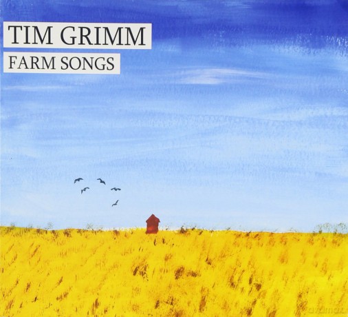 Tim Grimm: Farm Songs [CD]