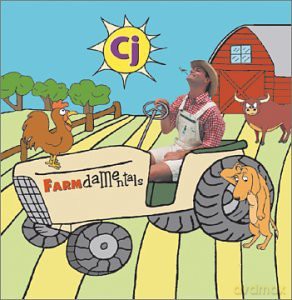 Cj: Farmdamentals [CD]