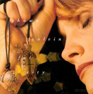 Shawn Colvin: Fat City [CD]