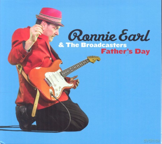 Ronnie Earl: Father's Day [CD]