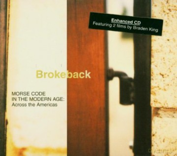 Brokeback: Morse Code In The Modern Age: Across The Americas [CD]