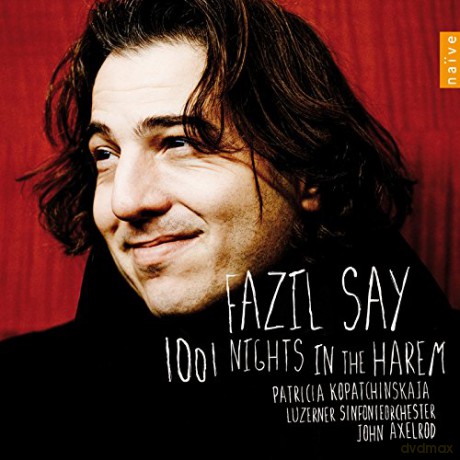 Fazil Say: Fazil Say: 1001 Nights in the Harem [CD]