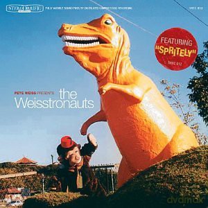Weisstronauts: Featuring Spritely [CD]
