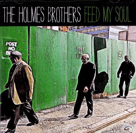 The Holmes Brothers: Feed My Soul [CD]