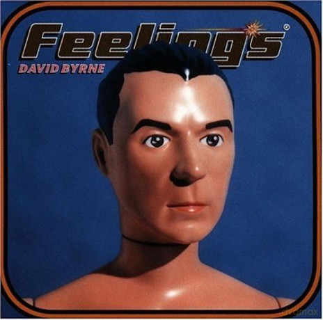 David Byrne: Feelings [CD]