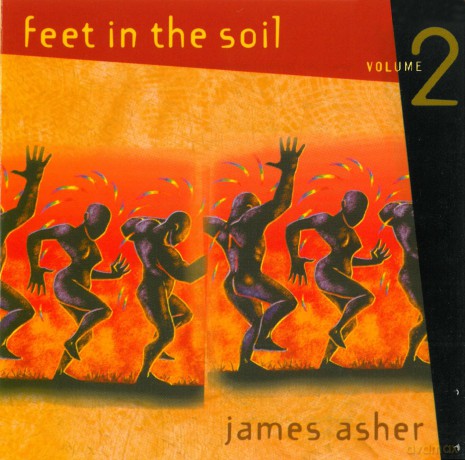 James Asher: Feet in the Soil [CD]