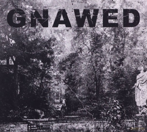 Gnawed: Feign and Cloak [CD]