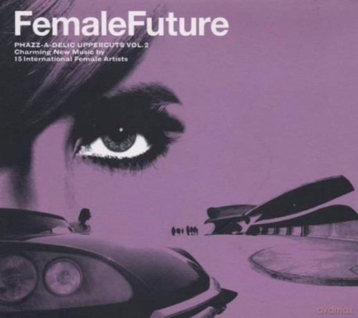Female Future: Phazz-a-Delic Uppercuts vol.2 [CD]