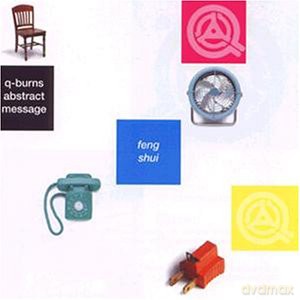 Q-Burns Abstract Message: Feng Shui [CD]