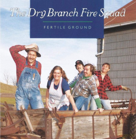 Dry Branch Fire Squad: Fertile Ground [CD]