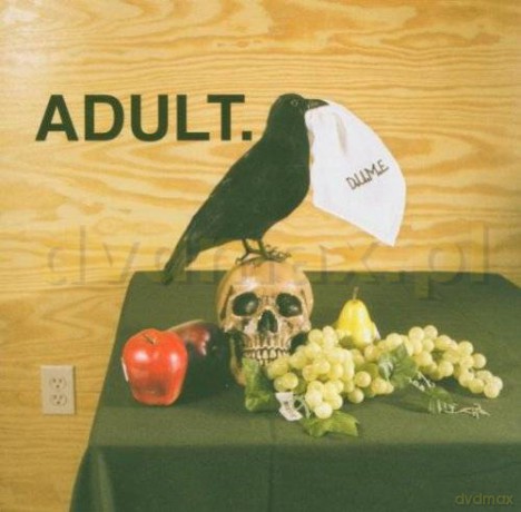 Adult.: D.U.M.E. [CD]