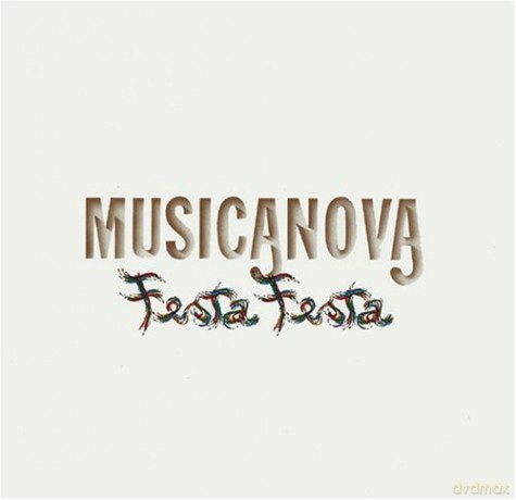 Musicanova: Festa Festa [CD]