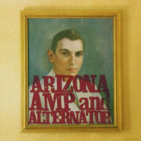 Arizona Amp And Alternator: Arizona Amp And Alternator [CD]