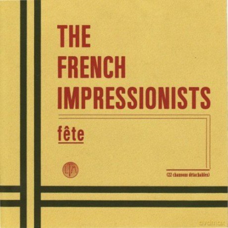 The French Impressionists: Fete [CD]