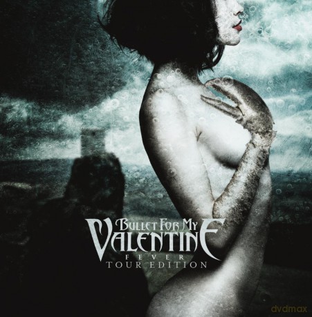 Bullet For My Valentine: Fever - Tour Edition [2CD]