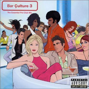 Fhm Presents Bar Culture Vol.3: The Essential Pre-Club Mix [CD]