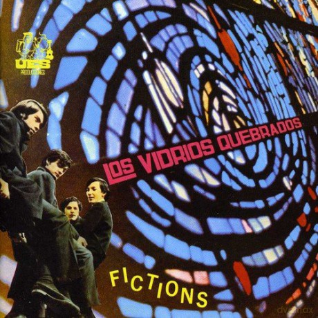 Los Vidrios Quebrados: Fictions [CD]