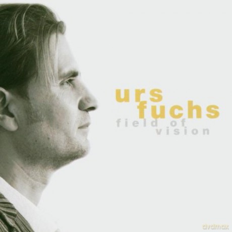 Urs Fuchs Ft Helmut Ze: Field of Vision [CD]