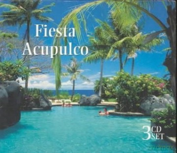 Fiesta Acupulco [3CD]