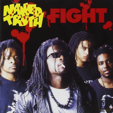 Naked Truth: Fight [CD]