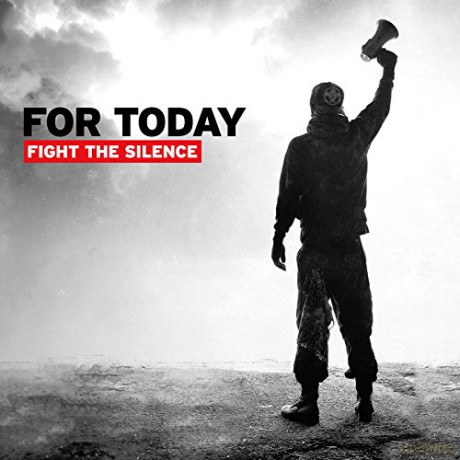 For Today: Fight the Silence [CD]