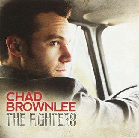 Chad Brownlee: Fighters [CD]