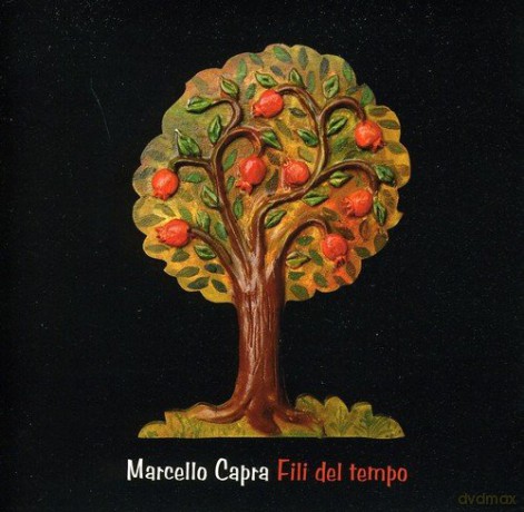 Marcello Capra: Fili Del Tempo [CD]