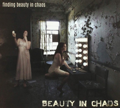 Beauty In Chaos: Finding Beauty In Chaos [CD]
