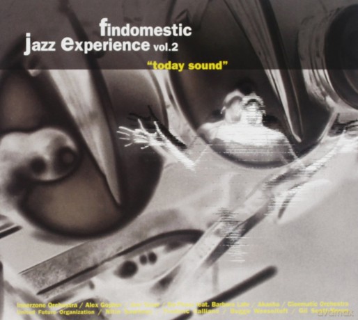 Findomestic Jazz Experience Vol. 2 - Today Sound [CD]
