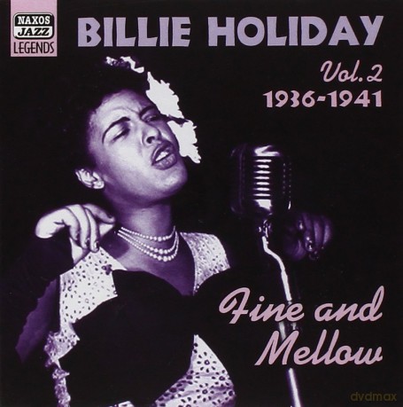 Billie Holiday: Fine and Mellow - Original Recordings Vol. 2 1936 - 1941 [CD]