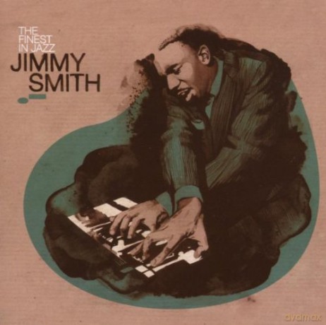 Jimmy Smith: Finest in Jazz [CD]