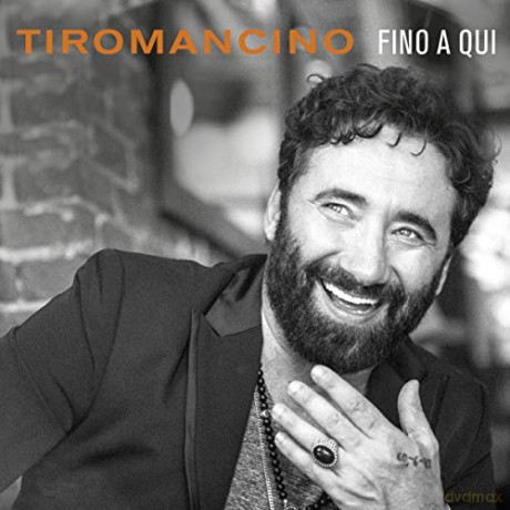 Tiromancino: Fino A Qui [CD]