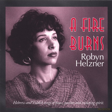 Robyn Helzner: Fire Burns [CD]