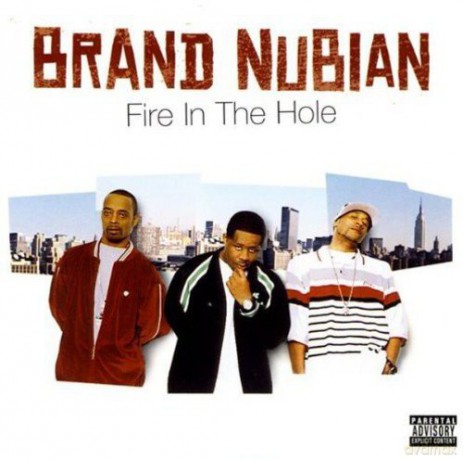 Brand Nubian: Fire in the Hole [CD]