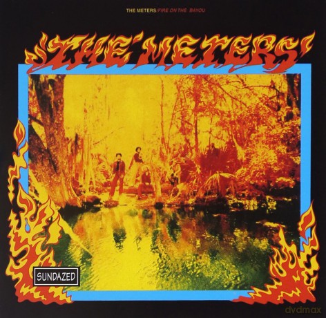The Meters: Fire On The Bayou [CD]
