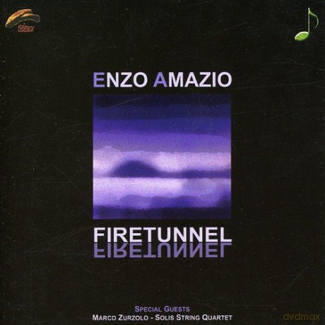 Enzo Amazio: Fire Tunnel [CD]