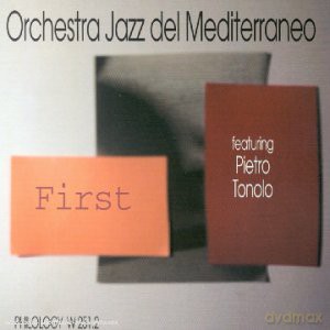 Orchestra Jazz Del Mediterra: First [CD]