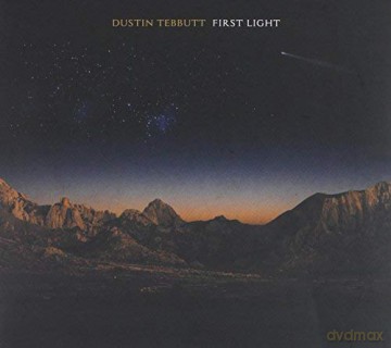 Dustin Tebbutt: First Light [CD]