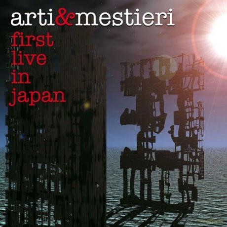 Arti E Mestieri: First Live In Japan [CD]