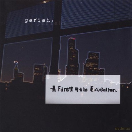 Pariah: First Rate Education [CD]