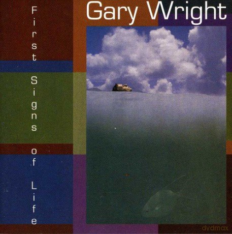 Gary Wright: First Signs Of Life [CD]