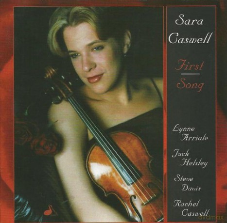 Sara Caswell: First Song [CD]