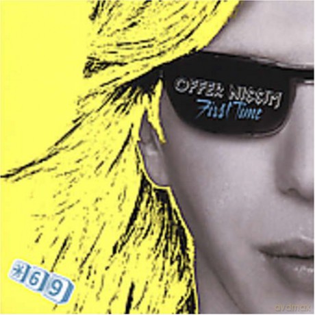Offer Nissim: First Time [CD]