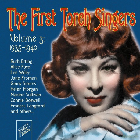 First Torch Singers 3 1935 [CD]